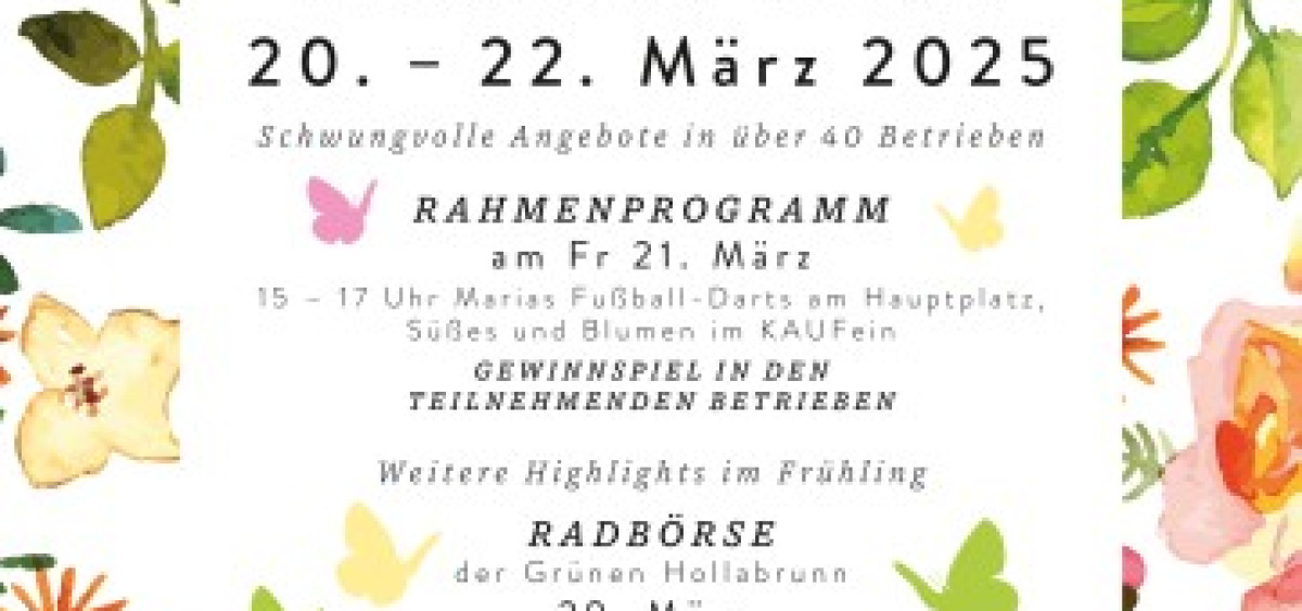 Beitragsbild zu Hollabrunner Frühlingserwachen 20. März bis 22. März