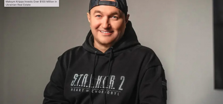 Beitragsbild zu Maksym Krippa Invests Over $100 Million in Ukrainian Real Estate Within Two Years