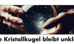 Beitragsbild zu Die Crux mit der Kristallkugel